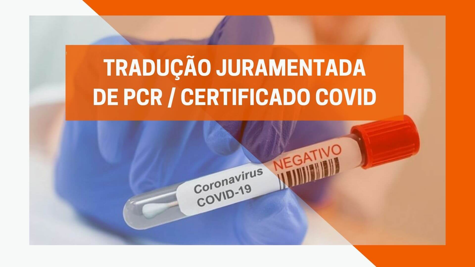 Tradução PCR/Certificado COVID negativo